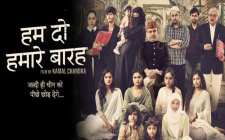 "हम दो हमारे बारह"चित्रपटावर औरंगाबाद खंडपीठाची नोटीस, स्थगितिवर उद्या सकाळी सुनावणी...!