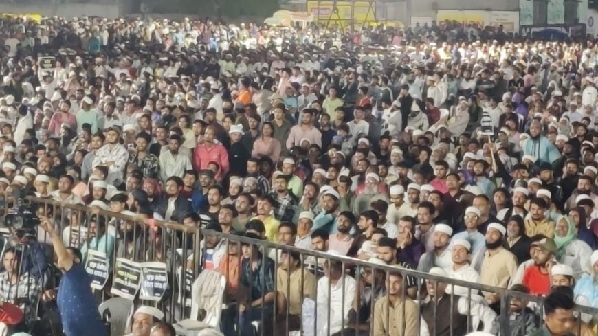 भरपावसात वक्फ कायद्याविरोधात खचाखच भरले आमखास मैदान...!