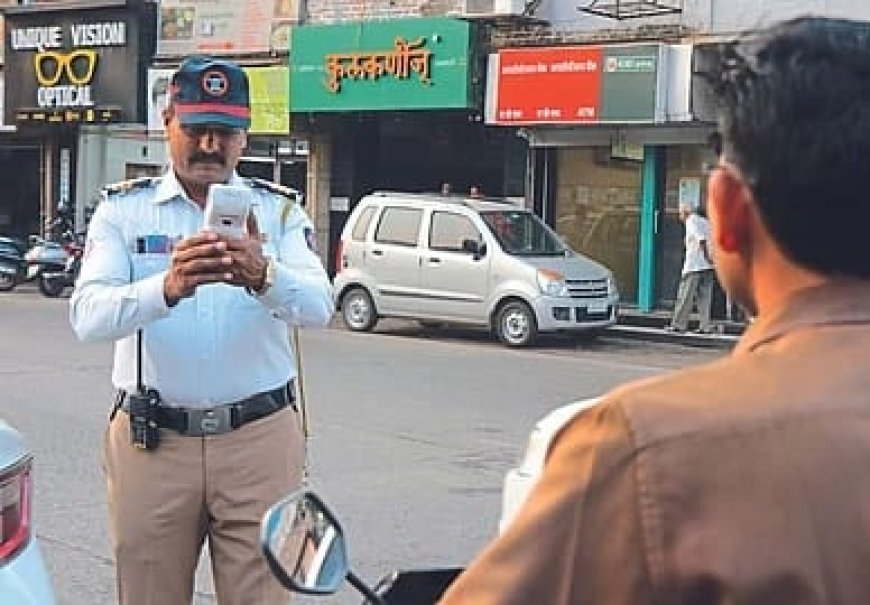 वाहतूक पोलिस चुकीच्या पध्दतीने ई-चालान देत असल्याची तक्रार, शिस्तभंगाची कार्यवाई होणार...!