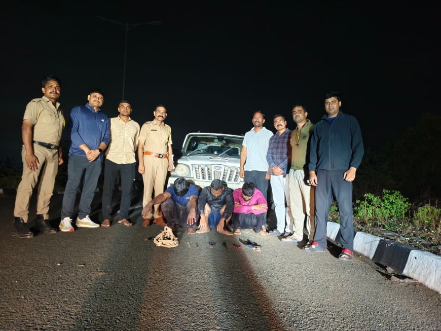 दरोड्याच्या तयारीत असलेल्या तिघांना अटक, स्काॅर्पीओसह साडेपाच लाखांचा मुद्देमाल जप्त