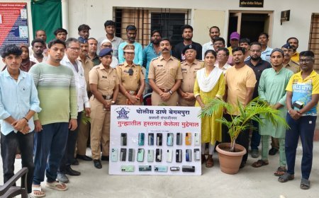 चोरीला गेलेले 35 मोबाईल बेगमपुरा पोलीसांनी मिळवून दिल्याने चेह-यावर हास्य फुलले...!