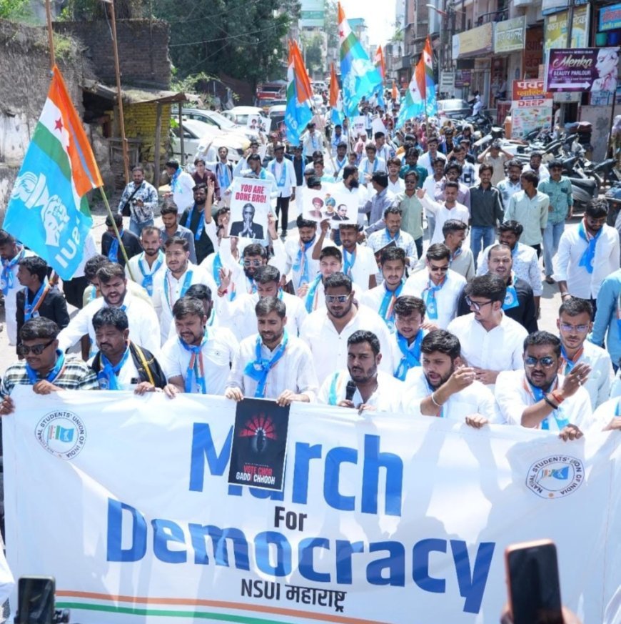 शहरात एनएसयुआयचा March For Democracy विराट मोर्चा