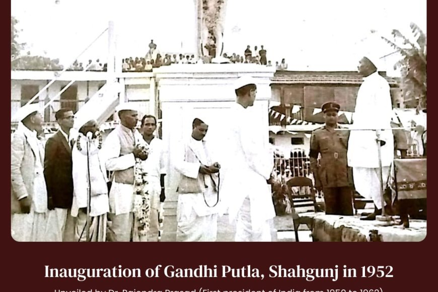 राष्ट्रपिता महात्मा गांधी जयंतीनिमित्त शहागंज येथील ऐतिहासिक गांधी पुतळ्याच्या इतिहासाचा उलगडा...